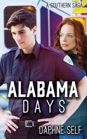 Alabama Days: A Southern Saga