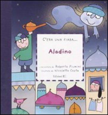 Aladino - Roberto Piumini - Nicoletta Costa