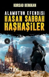 Alamut un Efendisi Hasan Sabbah ve Hahailer