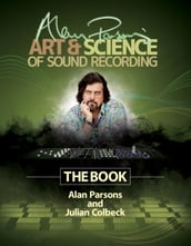 Alan Parsons  Art & Science of Sound Recording