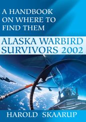 Alaska Warbird Survivors 2002
