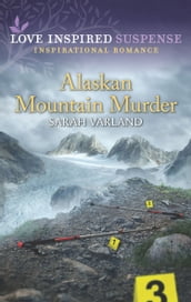 Alaskan Mountain Murder (Mills & Boon Love Inspired Suspense)
