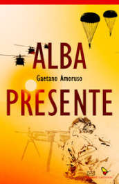 Alba presente