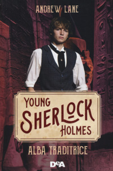 Alba traditrice. Young Sherlock Holmes - Andrew Lane