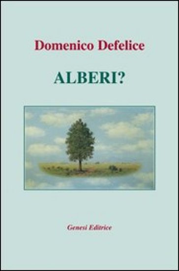 Alberi? - Domenico Defelice