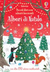 Alberi di Natale. Ediz. a colori