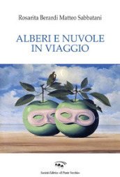 Alberi e nuvole in viaggio