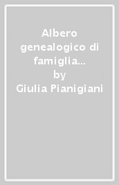 Albero genealogico di famiglia a due o più zampe