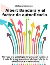 Albert Bandura y el factor de autoeficacia