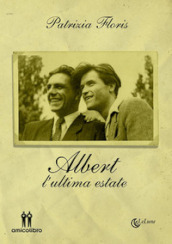 Albert. L ultima estate