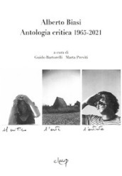 Alberto Biasi. Antologia critica 1965-2021