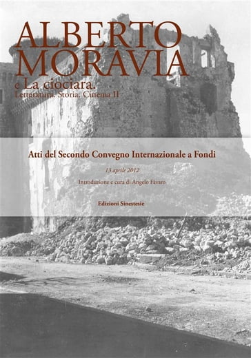 Alberto Moravia e La ciociara - AA.VV. Artisti Vari