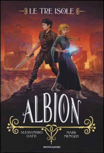 Albion. Le tre isole. 2. - Alessandro Gatti - Mark Menozzi