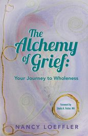 Alchemy of Grief