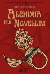 Alchimia per novellini