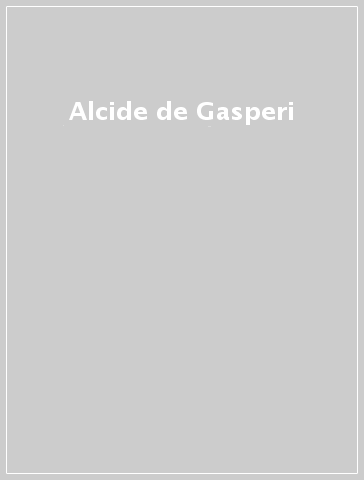 Alcide de Gasperi
