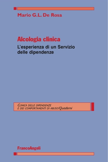 Alcologia clinica - Mario G.L. De Rosa