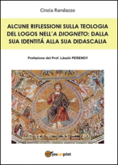 Alcune riflessioni sulla teologia del logos nell