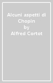 Alcuni aspetti di Chopin