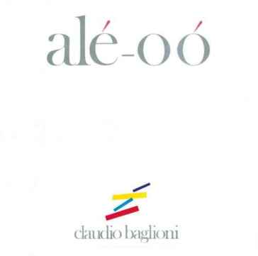 Ale'o o' - Claudio Baglioni