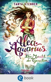 Alea Aquarius 4. Die Macht der Gezeiten