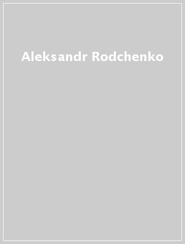 Aleksandr Rodchenko