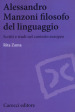 Alessandro Manzoni filosofo del linguaggio. Scritti e studi nel contesto europeo
