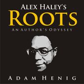 Alex Haley s Roots