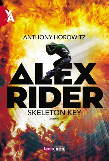 Alex Rider: Skeleton Key - Anthony Horowitz - eBook - Mondadori Store