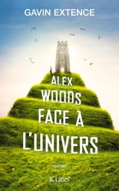 Alex Woods face à l univers