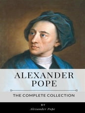 Alexander Pope The Complete Collection