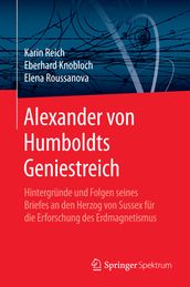 Alexander von Humboldts Geniestreich