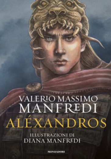 Alexandros. Ediz. illustrata - Valerio Massimo Manfredi