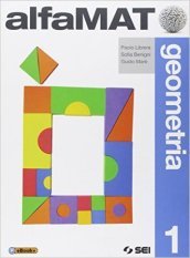AlfaMAT. Geometria. Per la Scuola media. Vol. 1
