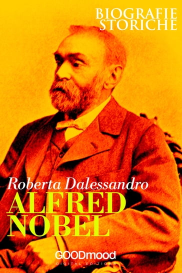 Alfred Nobel - Roberta Dalessandro