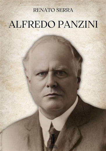 Alfredo Panzini - Renato Serra