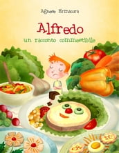 Alfredo. un racconto commestibile.