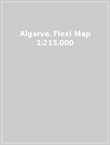 Algarve. Flexi Map 1:215.000