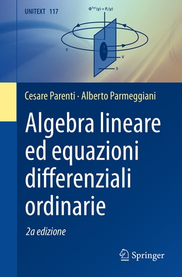 Algebra lineare ed equazioni differenziali ordinarie - Alberto Parmeggiani - Cesare Parenti