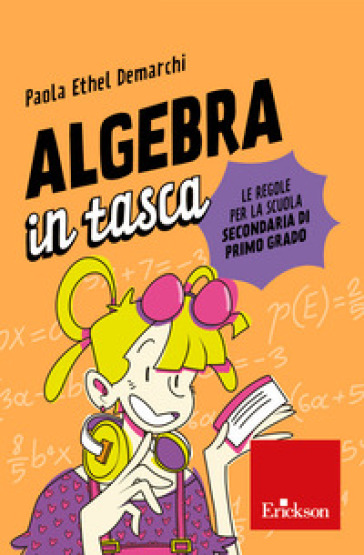 Algebra in tasca. Le regole per la scuola secondaria di primo grado