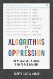 Algorithms of Oppression