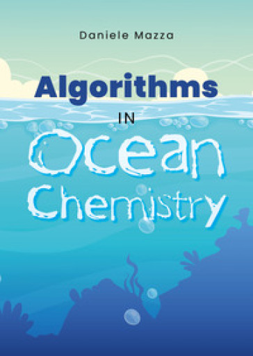 Algorythms in Ocean Chemistry - Daniele Mazza