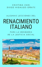 Algunas lecciones del renacimiento italiano para la búsqueda de la justicia social