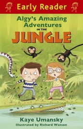 Algy s Amazing Adventures in the Jungle
