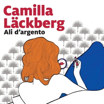 Ali d'argento - Camilla Lackberg