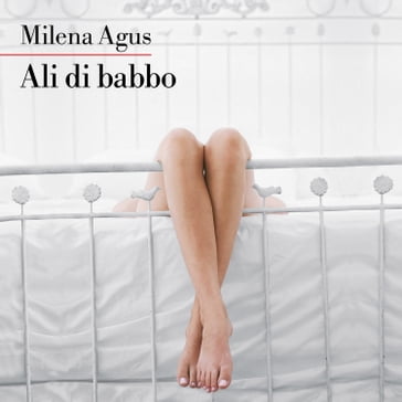 Ali di babbo - Milena Agus