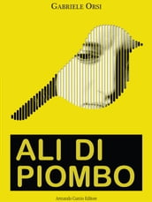 Ali di piombo