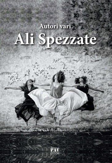 Ali spezzate - Antologia contro il femminicidio