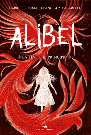 Alibel 3. La fine e il principio - Gabriele Clima - Francesca Carabelli