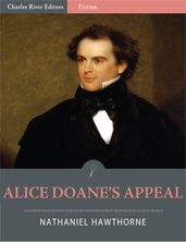 Alice Doanes Appeal (Illustrated)